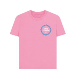 ‘Trans-inclusive feminist’ T-shirt