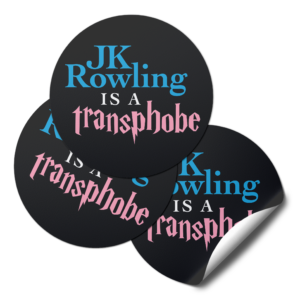 ‘JK Rowling is a Transphobe’ stickers